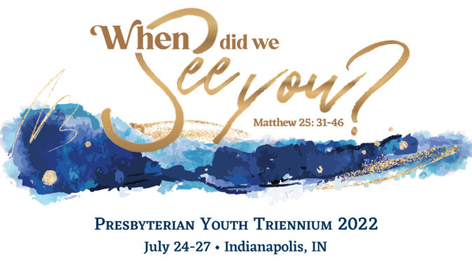 Presbyterian Youth Triennium 2022